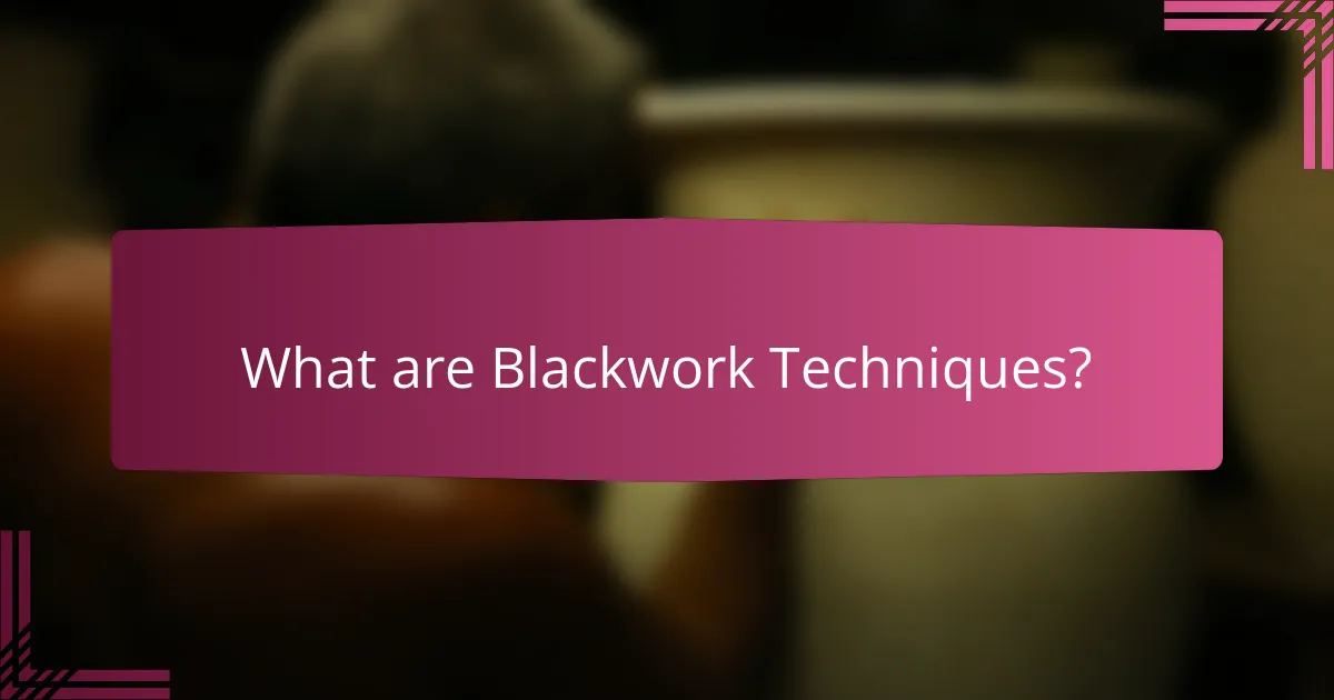 What are Blackwork Techniques?